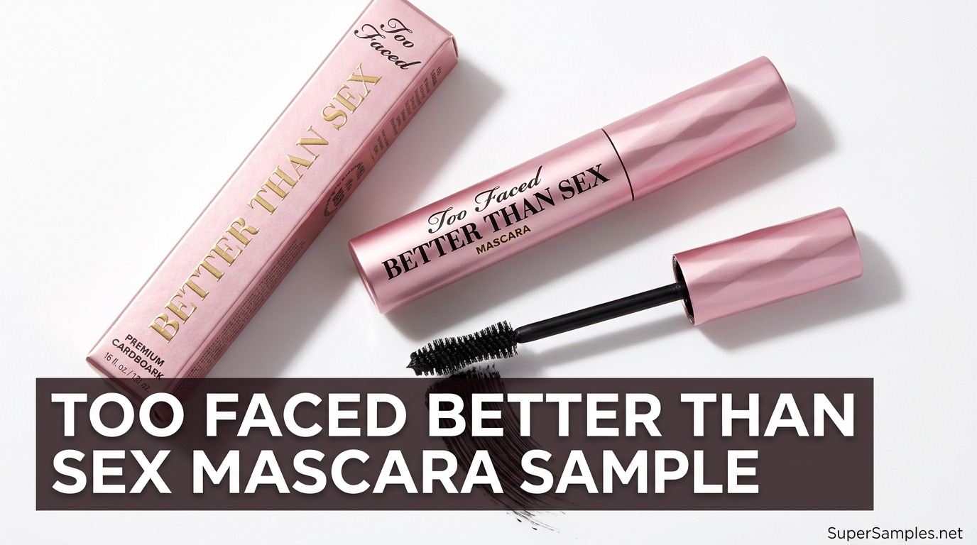 Free Too Faced Better Than Sex Mascara Sample